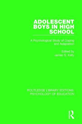 【预订】Adolescent Boys in High School: A Psychological Study of Coping and Adaptation