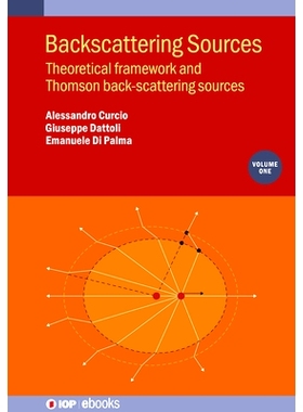预订 Backscattering Sources, Volume 1: Theoretical framework and Thomson backscattering sources: 9780750359726