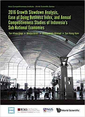 【预售】2016 Growth Slowdown Analysis, Ease Of Doing Business Index, And Annual Competitiveness Studies Of Indones...