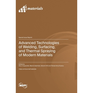 预订 Advanced Technologies of Welding, Surfacing, and Thermal Spraying of Modern Materials 现代材料焊接、堆焊、热喷涂先