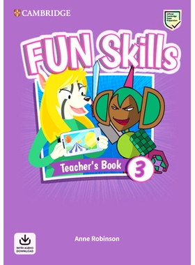 预订 Fun Skills Level 3 Teacher’s Book with Audio Download: 9781108563475