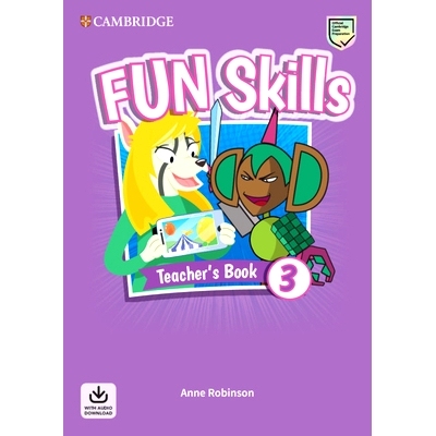 预订 Fun Skills Level 3 Teacher’s Book with Audio Download: 9781108563475