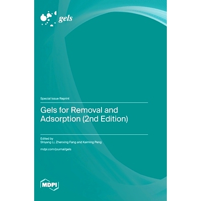 预订 Gels for Removal and Adsorption (2nd Edition): 9783725819188
