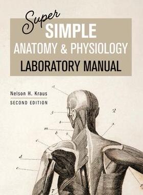 [预订]Super Simple Anatomy and Physiology Laboratory Manual 9781793555694