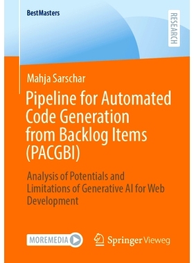 预订 Pipeline for Automated Code Generation from Backlog Items (PACGBI): Analysis of Potentials and Limitations of Gener