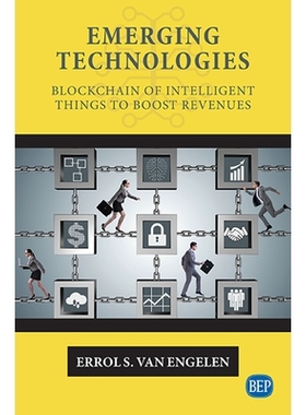预订 Emerging Technologies: Blockchain of Intelligent Things to Boost Revenues 新兴技术：智能事物区块链用来增加收入: 978