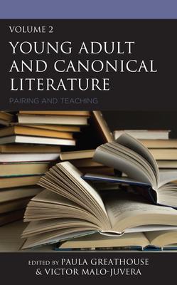 [预订]Young Adult and Canonical Literature: Pairing and Teaching, Volume 2 9781475860719 书籍/杂志/报纸 原版其它 原图主图