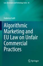 [预订]Algorithmic Marketing and Eu Law on Unfair Commercial Practices 9783031136054