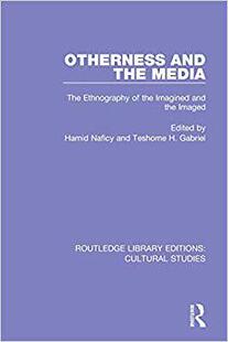 【预售】Otherness and the Media: The Ethnography of the Imagined and the Imaged