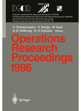 预订 Operations Research Proceedings 1996: Selected Papers of the Symposium on Operations Research (SOR 96), Braunschwei