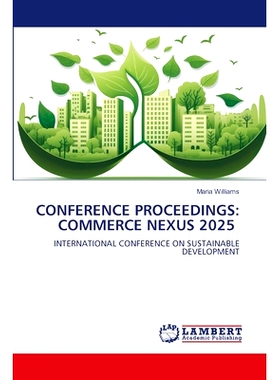 预订 Conference Proceedings: Commerce Nexus 2025: 9786208434700