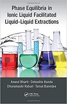 【预售】Phase Equilibria in Ionic Liquid Facilitated Liquid–Liquid Extractions