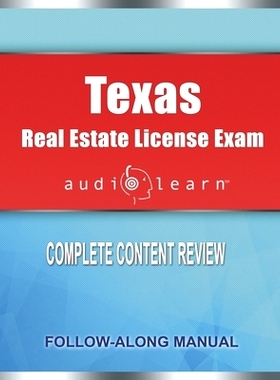 预订 Texas Real Estate License Exam AudioLearn: Complete Audio Review for the Real Estate License Examination in Texas!: