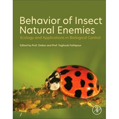 预订 Behavior of Insect Natural Enemies Ecology and Applications in Biological Control 9780443247965