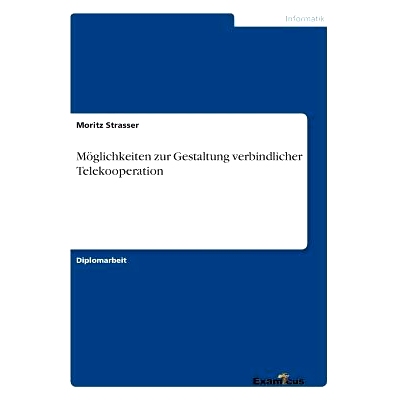 预订 Möglichkeiten zur Gestaltung verbindlicher Telekooperation: 9783867465373