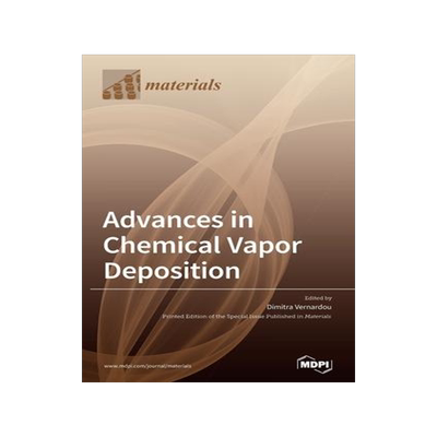 [预订]Advances in Chemical Vapor Deposition 9783039439232