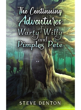 预订 The Continuing Adventures of Warty Willy and Pimples Pete: 9781398485877