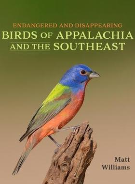 预订 Endangered and Disappearing Birds of Appalachia and the Southeast