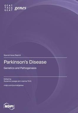 [预订]Parkinson’s Disease: Genetics and Pathogenesis 9783036588803