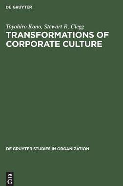 【预订】Transformation of Corporate Culture: Experiences of Japanese Enterpr 9783110155884