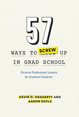 【预订】57 Ways to Screw Up in Grad School 9780226280875