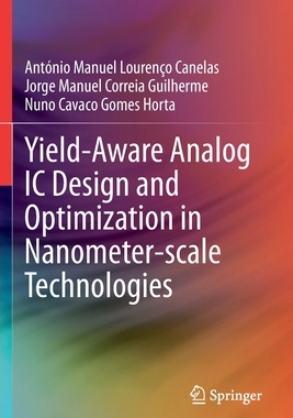 【预订】Yield-Aware Analog IC Design and Optimization in Nanometer-scale Technologies