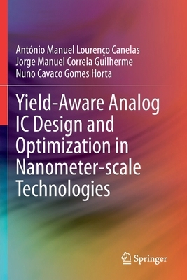 【预订】Yield-Aware Analog IC Design and Optimization in Nanometer-scale Technologies