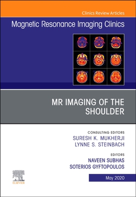 【预订】MR Imaging of the Shoulder, an Issue of Magnetic Resonance Imaging Clinics of North America, Volume 28-2