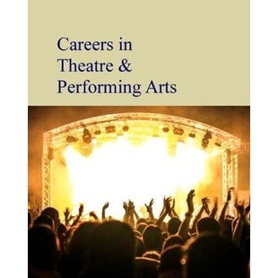 Theatre 丛书 Careers 9781682173206 戏剧和表演艺术生涯 Arts 预订 Performing