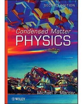 Condensed Matter Physics, Second Edition