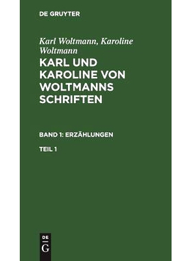 预订 Woltmann: Schriften Bd.1/ T.1 Kkws: 9783111072784