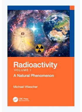 预订 Radioactivity: A Natural Phenomenon 放射性：自然现象: 9781032564005