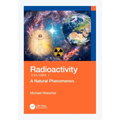 预订 Radioactivity: A Natural Phenomenon 放射性：自然现象: 9781032564005