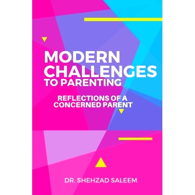 预订 Modern Challenges to Parenting: Reflections of a Concerned Parent: 9781086875249