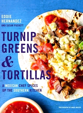 预订 Turnip Greens & Tortillas: A Mexican Chef Spices Up the Southern Kitchen