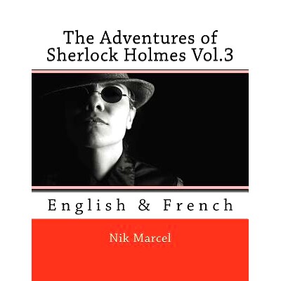 预订 The Adventures of Sherlock Holmes Vol.3: English & French: 9781532784835