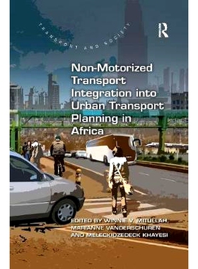 预订 Non-Motorized Transport Integration Into Urban Transport Planning in Africa: 9780367219024