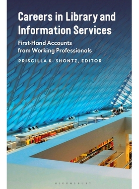 预订 Careers in Library and Information Services: First-Hand Accounts from Working Professionals: 9798216185864