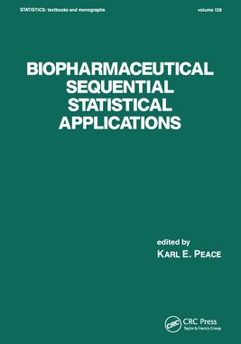 【预订】Biopharmaceutical Sequential Statistical Applications 9780367579982