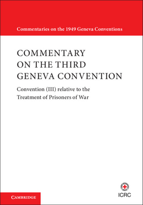 【预订】Commentary on the Third Geneva Convention 2 Volumes Hardback Set: Convention (III) Relative to the Treatme...