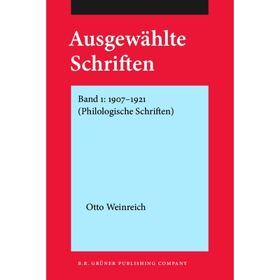 预订 Ausgewählte Schriften. Band 1: 1907–1921. (Philologische Schriften).: 9789060320228