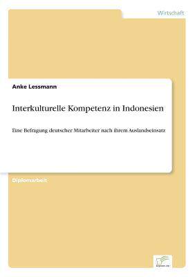 [预订]Interkulturelle Kompetenz in Indonesien: Eine Befragung deutscher Mitarbeiter nach ihrem Auslandsein 9783838639246