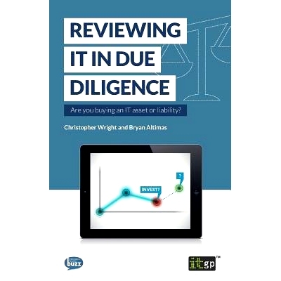 预订 Reviewing It in Due Diligence: Are You Buying an It Asset or Liability? 回顾它在尽职调查：你买了它的资产或负债？: 9