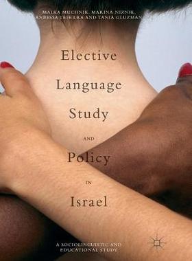 【预订】Elective Language Study and Policy in Israel