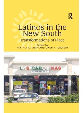 预订 Latinos in the New South: Transformations of Place: 9781138259133