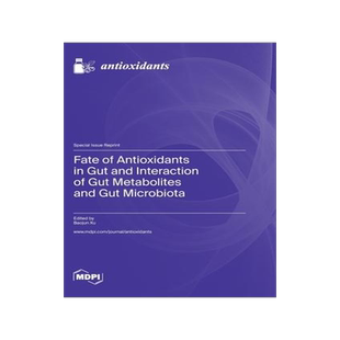 [预订]Fate of Antioxidants in Gut and Interaction of Gut Metabolites and Gut Microbiota 9783036585321