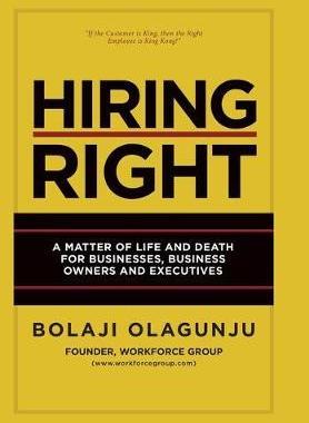 [预订]Hiring Right: A Matter of Life and Death for Businesses, Business Owners and Executives 9781733977999