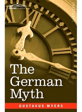 预订 The German Myth: The Falsity Germany’s 