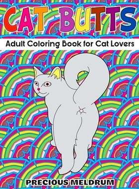 预订 Cat Butts: Adult Coloring Book for Cat Lovers: 9798730702783