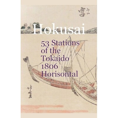 预订 Hokusai 53 Stations of the Tōkaidō 1806 Horizontal 9787067021827